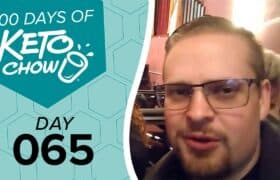 Teal and white graphic 100 DAYS OF KETO CHOW with blender logo, displaying DAY 065. Next to it, a man with glasses and a beard.