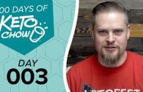 KETO CHOW logo and text 100 DAYS OF KETO CHOW on a teal hexagonal graphic, with DAY 003 below. A man in a red shirt appears on the right.