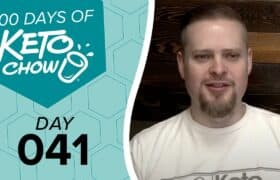 Teal graphic features white text 100 DAYS OF KETO CHOW, Keto Chow logo splash design, and black text DAY 041. A man with a goatee smiles on the right.